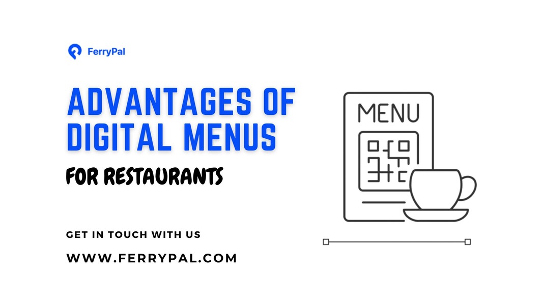 advantages of digital menus - FerryPal