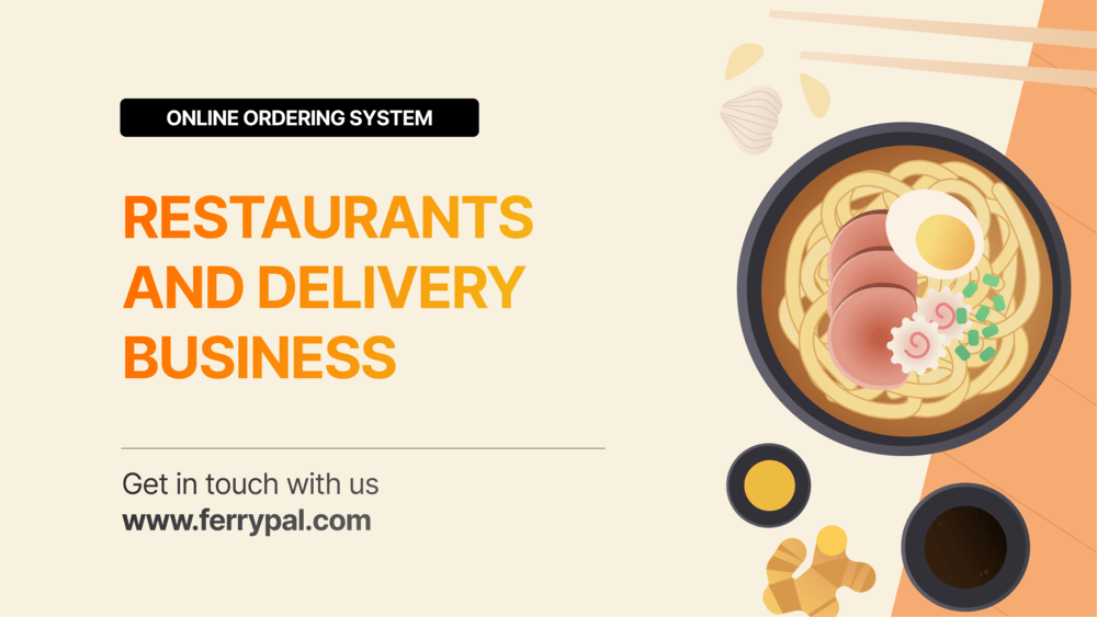 Restaurants and Delivery Business - FerryPal